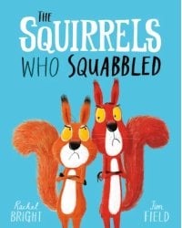 The Squirrels Who Squabbled