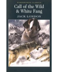 Call of the Wild &amp; White Fang