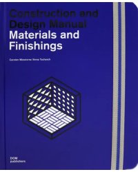 Materials and Finishings. Construction and Design Manual