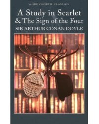 A Study in Scarlet &amp; The Sign of the Four