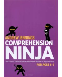 Comprehension Ninja for Ages 6-17. Non-Fiction. Worksheets for Year 2