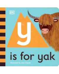 Y is for Yak. Board Book