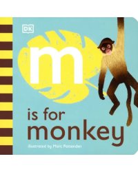M is for Monkey. Board Book