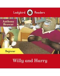 Willy and Harry