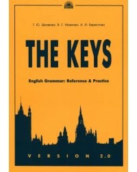 The Keys. English Grammar. Reference &amp; Practice. Version 2.0