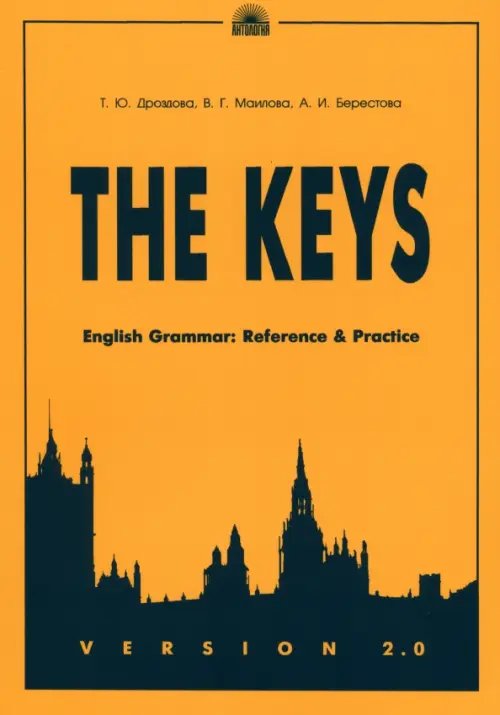 The Keys. English Grammar. Reference &amp; Practice. Version 2.0