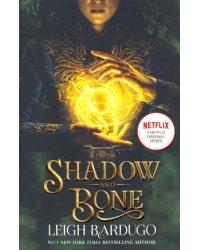 Shadow and Bone