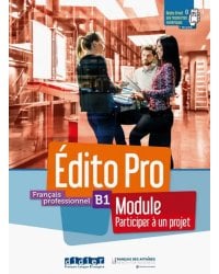 Edito Pro niv. B1 - Module Participez a un projet
