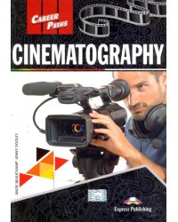Career Paths. Cinematography. Student's Book With Digibook Application