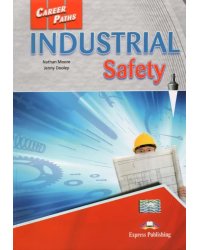 Career Paths. Industrial Safety. Student's Book With Digibook Application