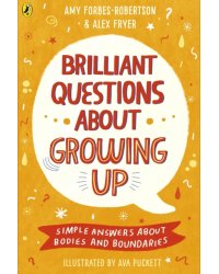 Brilliant Questions About Growing Up