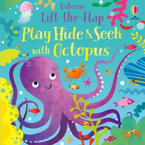 Play Hide and Seek With Octopus. Board Book