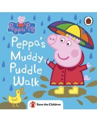Peppa's Muddy Puddle Walk. Board Book