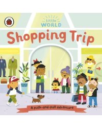 Shopping Trip. Board Book