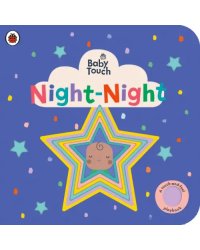 Baby Touch: Night-Night. Board book