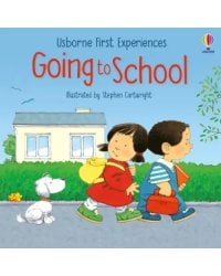 First Experiences: Going to School