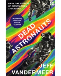 Dead Astronauts (Borne 2)