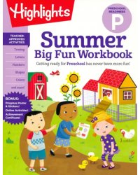 Summer Big Fun Workbook. Preschool Readiness