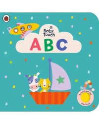 Baby Touch: ABC. Touch-and-Feel board book