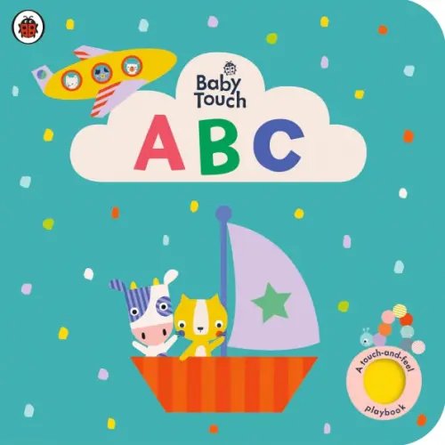 Baby Touch: ABC. Touch-and-Feel board book