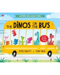 The Dinos on the Bus (Ladybird Sing-along Stories)