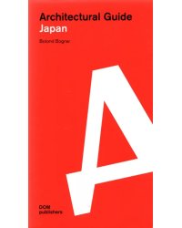 Japan. Architectural guide