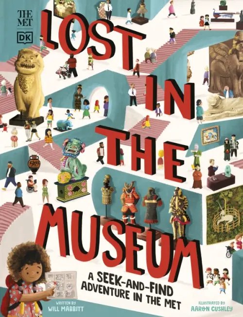 Lost in the Museum: A Seek-and-find Adventure in The Met