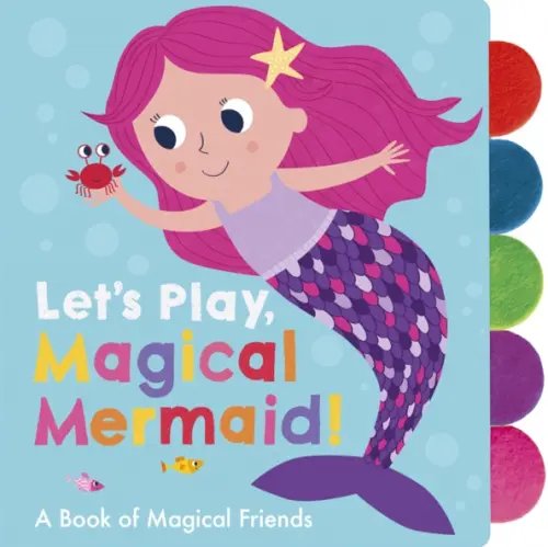 Let’s Play, Magical Mermaid!