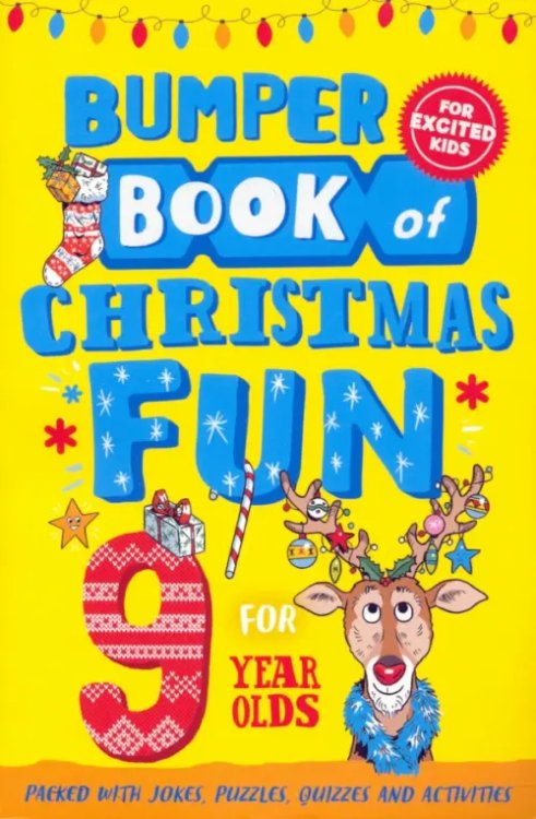 Bumper Book of Christmas Fun for 9 Year Olds