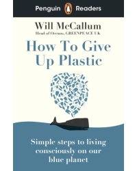 How to Give Up Plastic