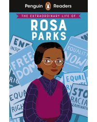 The Extraordinary Life of Rosa Parks