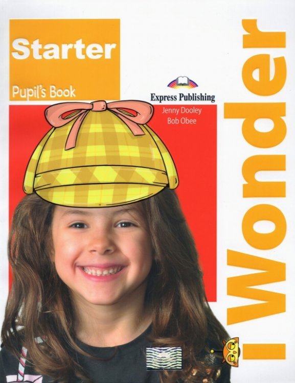 I-Wonder Starter. Pupil's Book