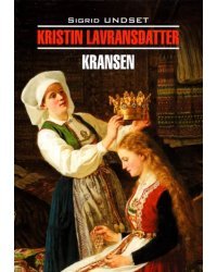 Kristin Lavransdatter. Kransen