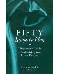 Fifty Ways to Play