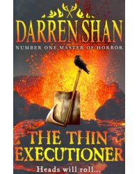 The Thin Executioner