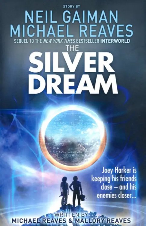 The Silver Dream (Interworld. Book 2)