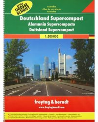 Deutschland Supercompact. Autoatlas 1:300 000