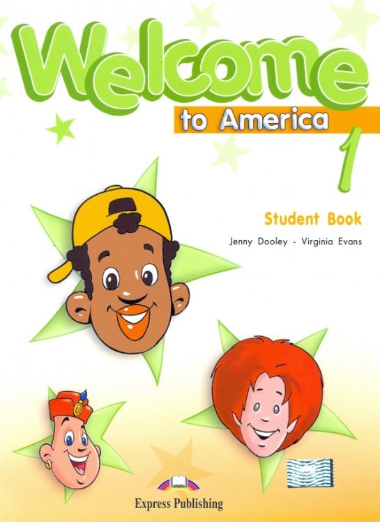 Welcome To America 1. Student's Book