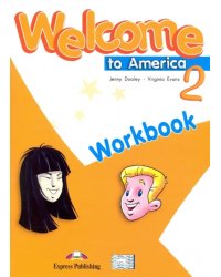Welcome To America 2 Workbook