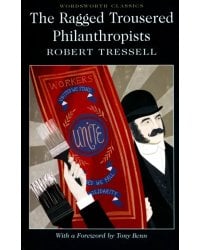 The Ragged Trousered Philanthropists