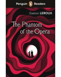 Penguin Readers. Level 1. The Phantom of the Opera