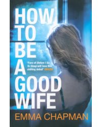 How to be a Good Wife