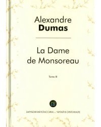 La Dame de Monsoreau. Tome 3