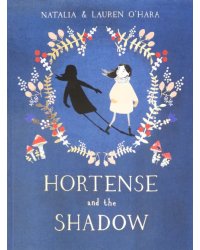 Hortense and the Shadow