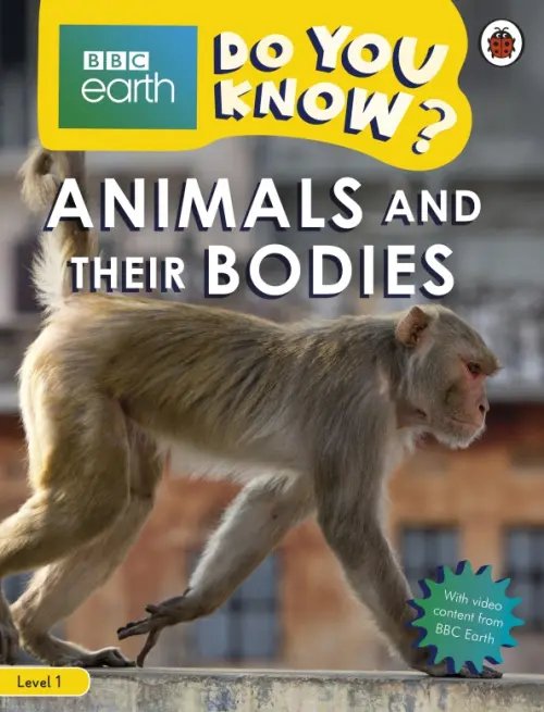 Do You Know? Animals and Their Bodies (Level 1)