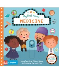 My First Heroes: Medicine (board book)