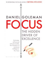 Focus. The Hidden Driver of Excellence