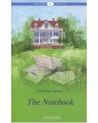 The Notebook. Книга для чтения на английском языке. Уровень В1