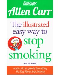 The Illustrated Easy Way to Stop Smoking