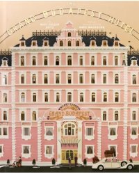 The Wes Anderson Collection. The Grand Budapest Hotel